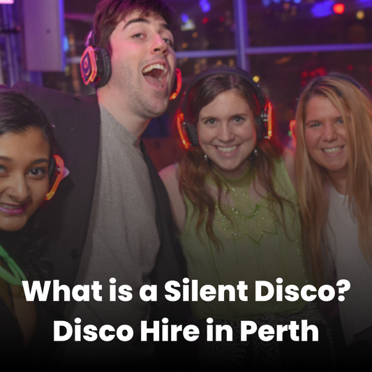 What is a Silent Disco? The Ultimate Guide to Silent Disco Hire in Perth