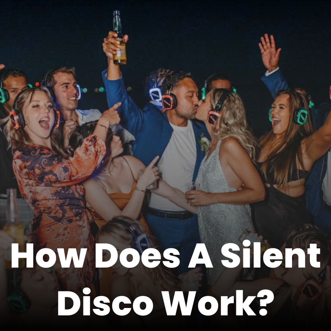 How Does Silent Disco Hire Work? Your Guide to Throwing the Best Silent Disco in Perth